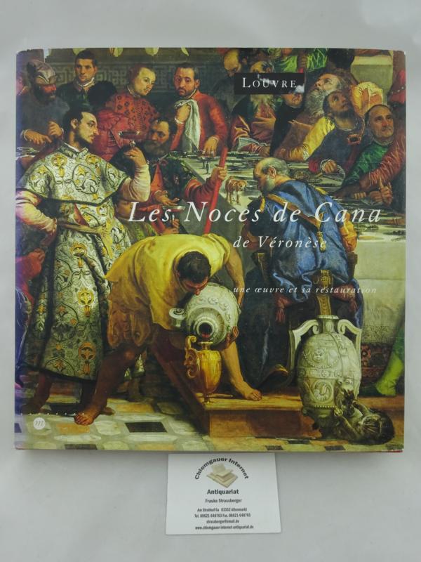 Posselle, Laurence (Hrsg.):  Les noces de Cana de Veronese: 