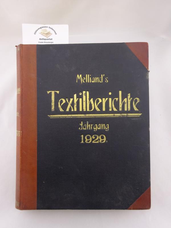   Melliand`s Textilberichte. Jahrgang 1929. 