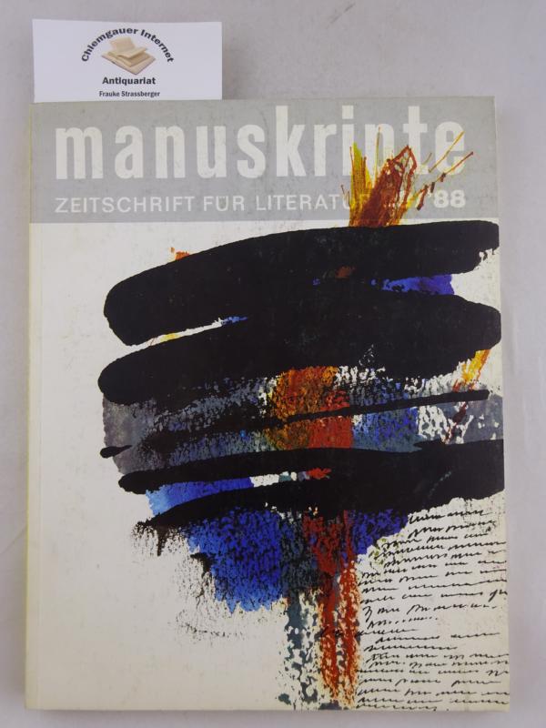 Kolleritsch, Alfred und Günter Waldorf (Hrsg.):  manuskripte. Zeitschrift für Literatur.   99. 28. Jahrgang. 1988. 