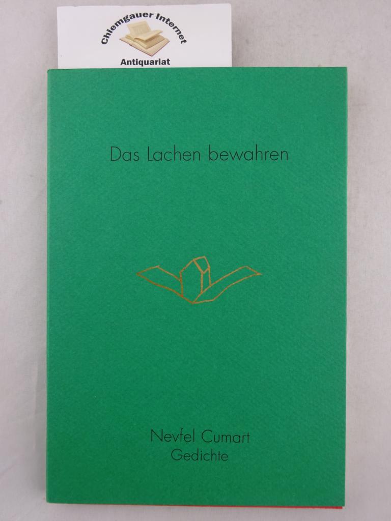 Cumart, Nevfel:  Das Lachen bewahren : Gedichte aus den Jahren 1983 bis 1993. 