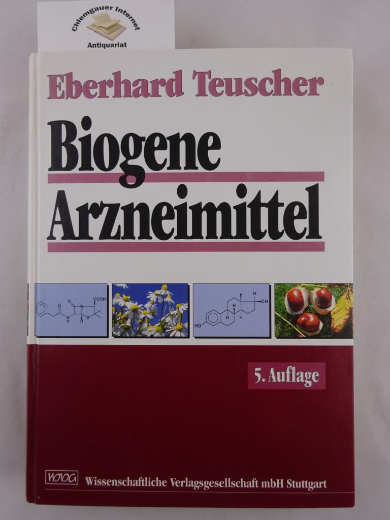 Teuscher, Eberhard:  Biogene Arzneimittel : mit 16 Tabellen. 