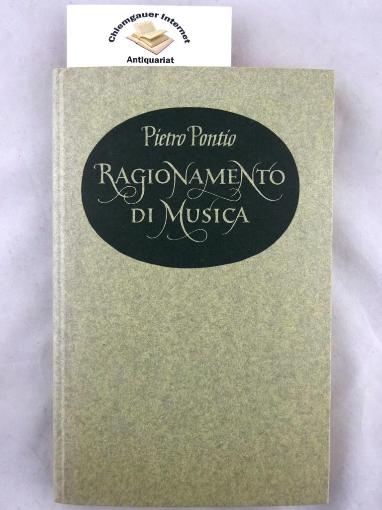 Pontio, Pietro:  Ragionamento di Musica. Faksimile Neudruck herausgegeben von Suzanne Clercx. 
