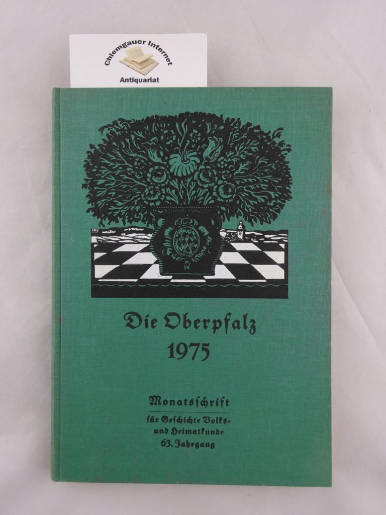Laleben, Michael (Hrsg.):  Die Oberpfalz. Monatsschrift fr Geschichte, Volks- und Heimatkunde. 63. Jahrgang. (Heimatzeitschrift fr den ehemaligen Bayerischen  Nordgau). 