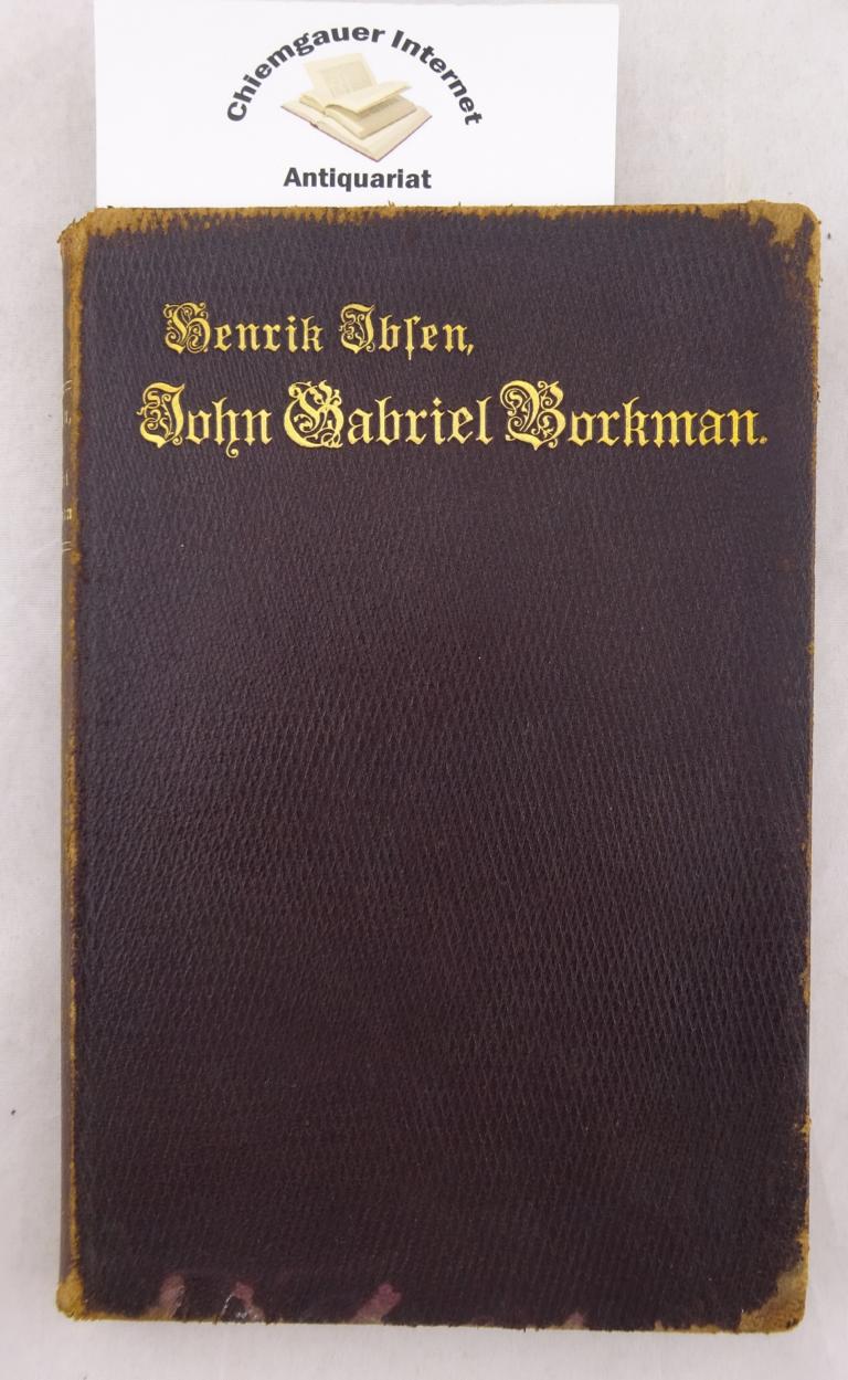 Ibsen, Henrik:  John Gabriel Borkman: Schauspiel in vier Aufzgen. 