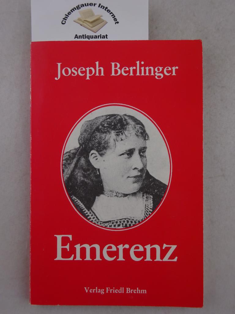 Emerenz : Szenen, Briefe, Gedichte. Aus dem Leben der bayerischen Dichterin, Wirtin und Emigrantin Emerenz Meier.