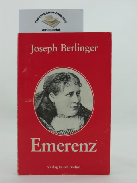 Emerenz : Szenen, Briefe, Gedichte. Aus dem Leben der bayerischen Dichterin, Wirtin und Emigrantin Emerenz Meier.