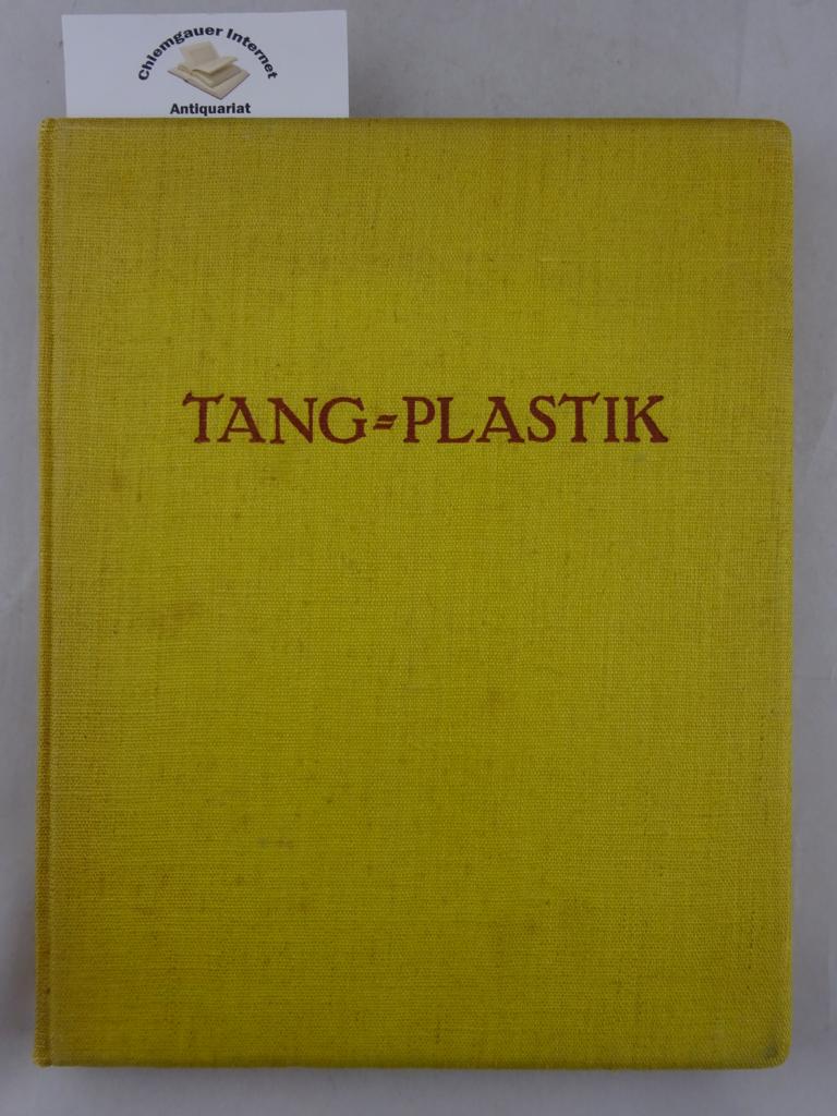 Fuchs, Eduard:  Tang-Plastik : Chinesische Grabkeramik des VII. (7.) bis X. (10.) Jahrhunderts. 