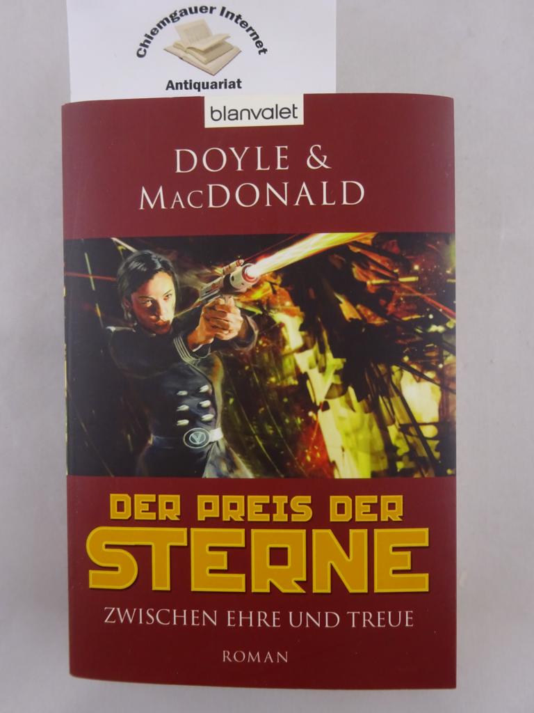 Doyle, Debra und James D. MacDonald:  Der Preis der Sterne; Teil: 3 :  Zwischen Ehre und Treue. 