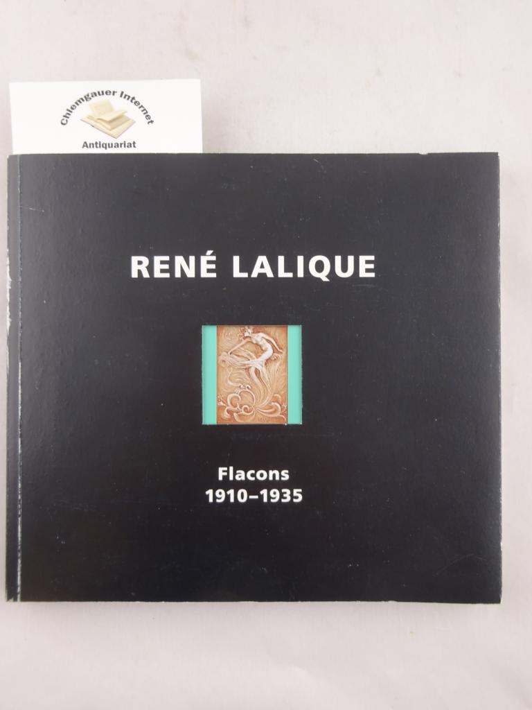 René Lalique. Flacons 1910-1935.