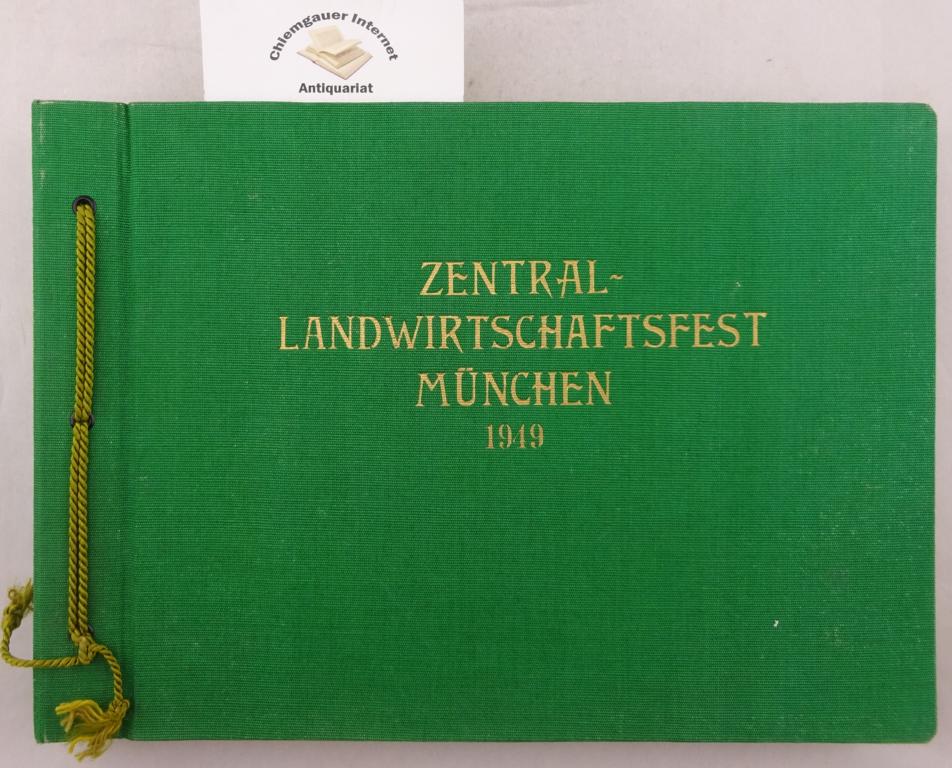 Zentrallandwirtschaftsfest München 1949.