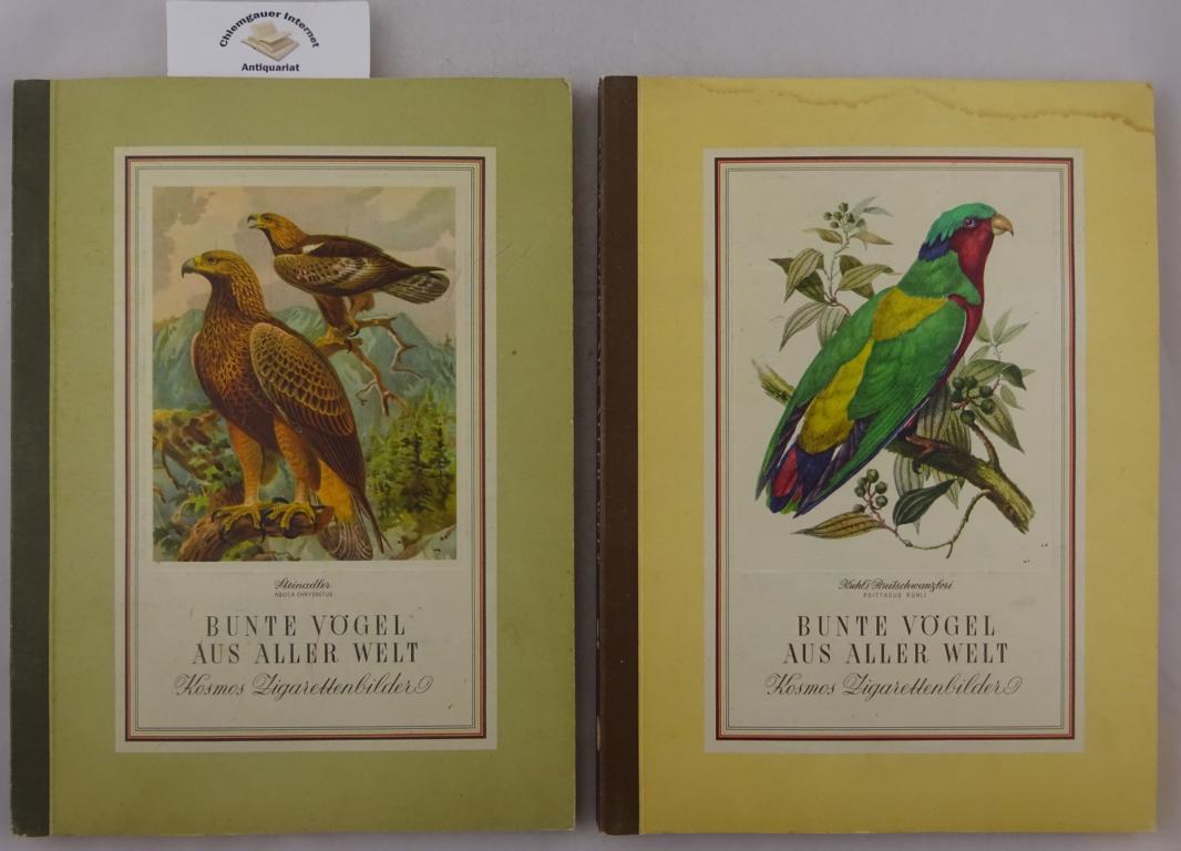 Bunte Vögel Aus Aller Welt . ZWEI (2) Bände. Teil 1 und Teil 2.  Kosmos Zigarettenbilder: