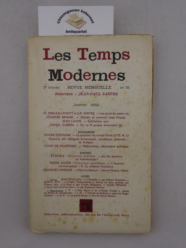 Sartre, Jean-Paul ( Directeur):  LES TEMPS MODERNES. Revue mensuelle.  5 anne, n 51. Janvier 1950. 