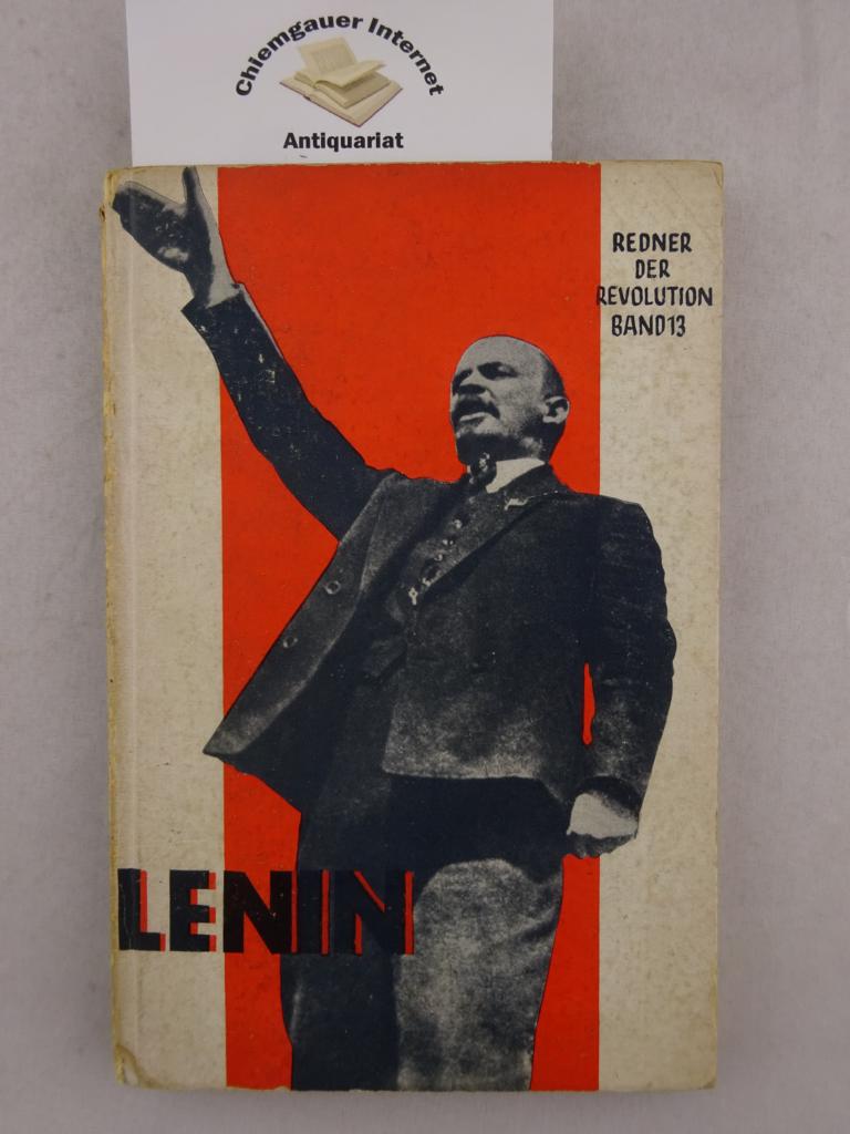Boross, L. F. (Hrsg.):  Redner der Revolution, Band XIII / 3.Band der neuen Folge: W. I. Lenin. 