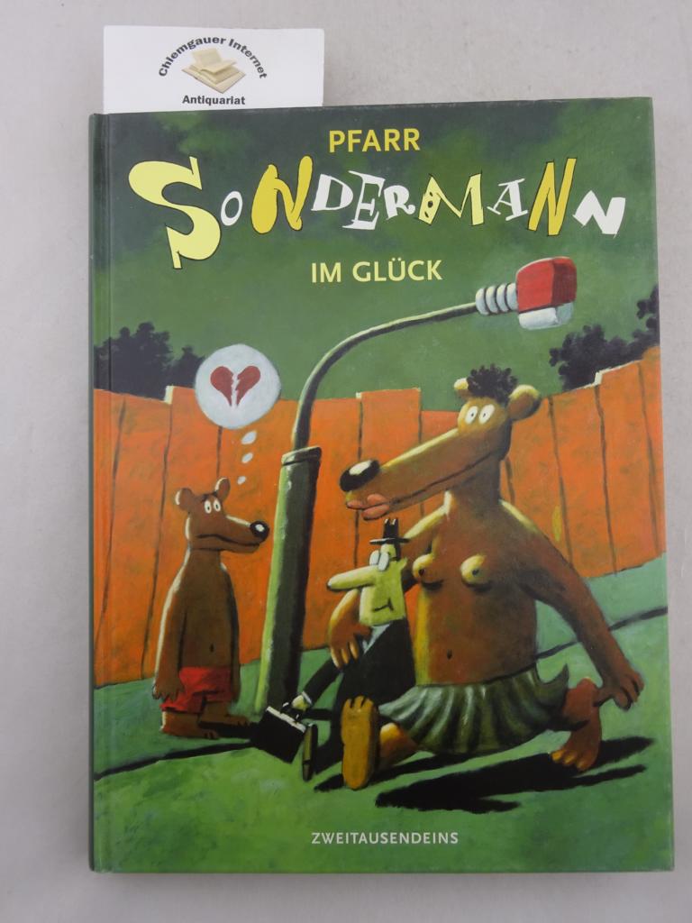 Pfarr, Bernd:  Sondermann im Glck. 