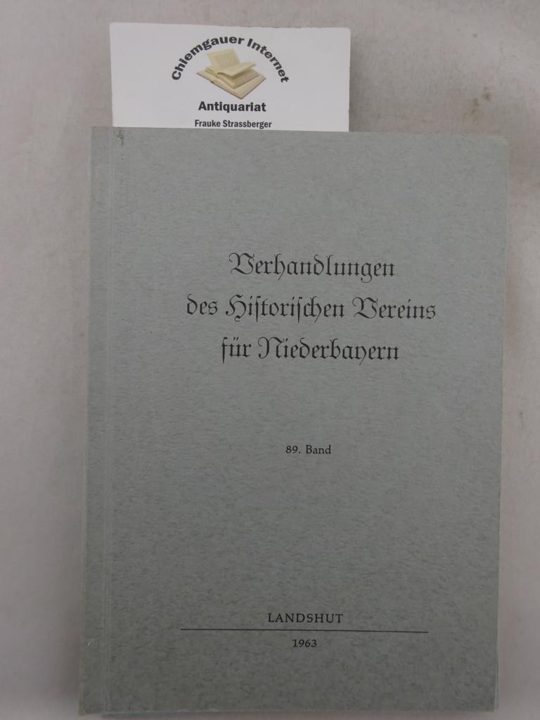 Verhandlungen des Historischen Vereins für Niederbayern. 89. Band.