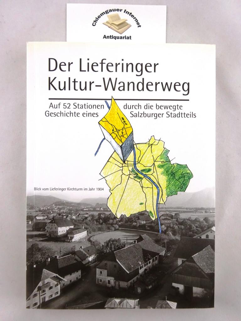 Hlzl, Werner:  Der Lieferinger Kultur-Wanderweg. 
