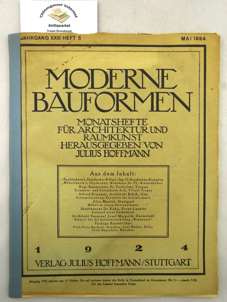 Moderne Bauformen. Monatshefte für Architektur und Raumkunst. Jahrgang XXIII. Heft 5, Mai 1924.