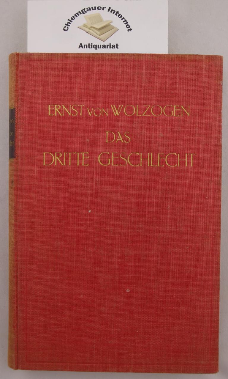Ernst von Wolzogen:  Das dritte Geschlecht. Roman. 