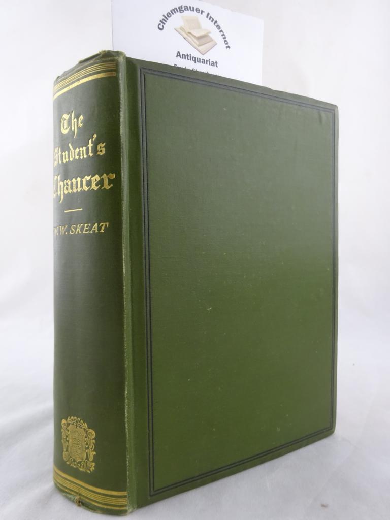 The Student`s Chaucer being A Complete Edition of his Works.