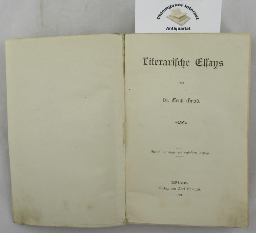 Gnad, Dr. Ernst:  Literarische Essays. 