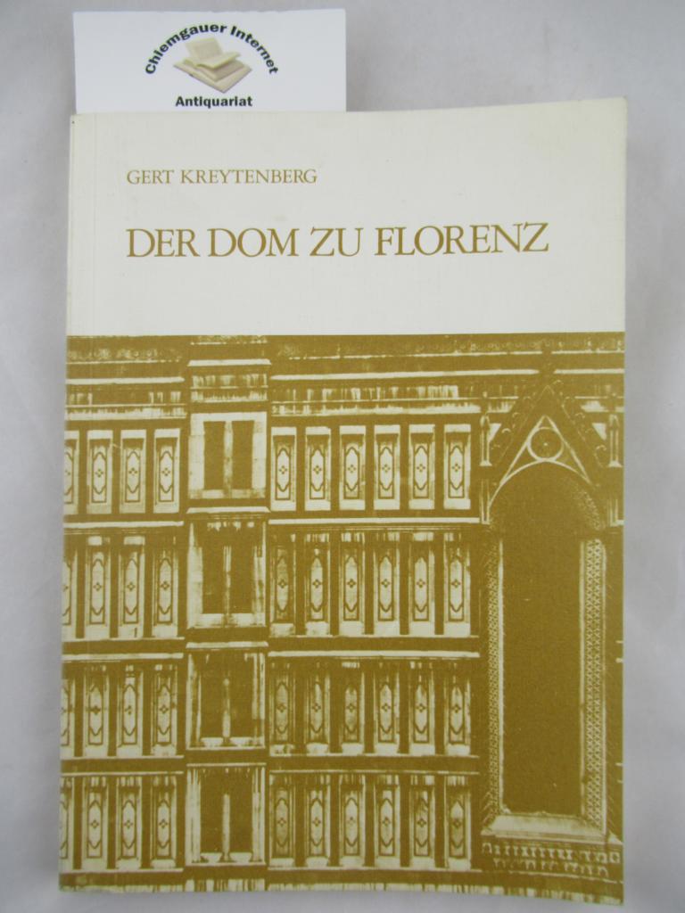Kreytenberg, Gert:  Der Dom zu Florenz : Untersuchungen zur Baugeschichte im 14. Jahrhundert. 