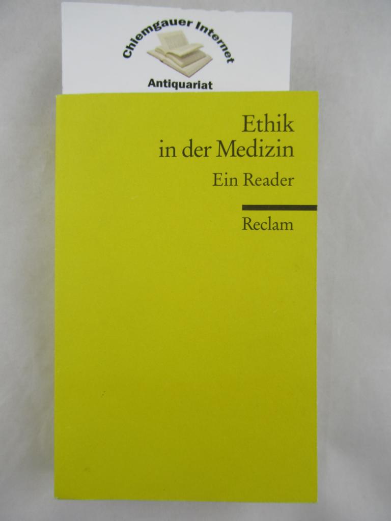 Ethik in der Medizin : ein Reader.