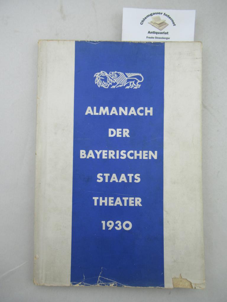 Illustrierter Almanach der Bayerischen Staatstheater in München 1929/30.