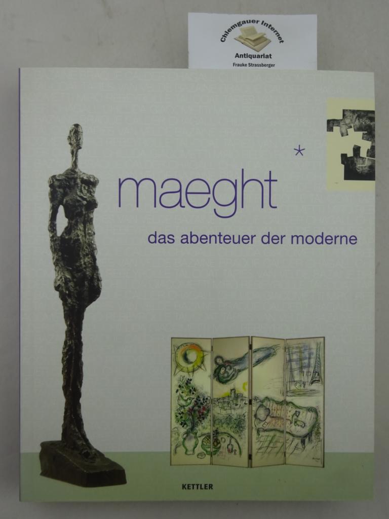 Mller, Markus (Herausgeber):  Maeght - das Abenteuer der Moderne : [Bazaine ... ; anlsslich der Ausstellung 