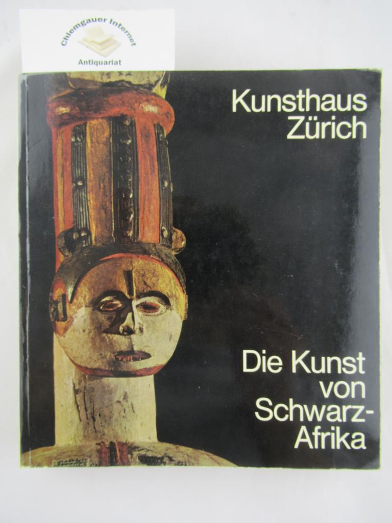 Leuzinger, Elsy ( Bearbeitung):  Die Kunst von Schwarz-Afrika. Katalog zur Ausstellung im Kunsthaus Zrich 1970/1971. 