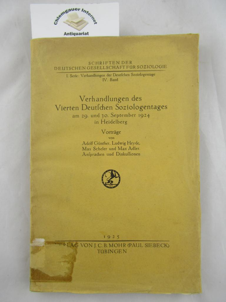Verhandlungen des VIERTEN (4.) Deutschen Soziologentages am 29. und 30. September 1924 in Heidelberg