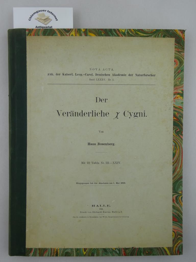 Rosenberg, Hans:  Der Veränderliche x Cygni. Mit 22 Tafeln. Nr.III-XXIV. 