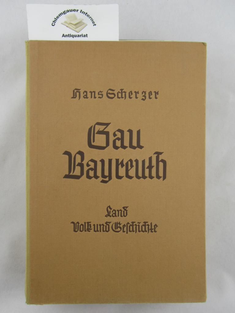 Gau Bayreuth, Land,  Volk und Geschichte.