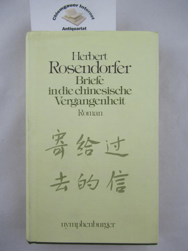 Briefe in die chinesische Vergangenheit : Roman.
