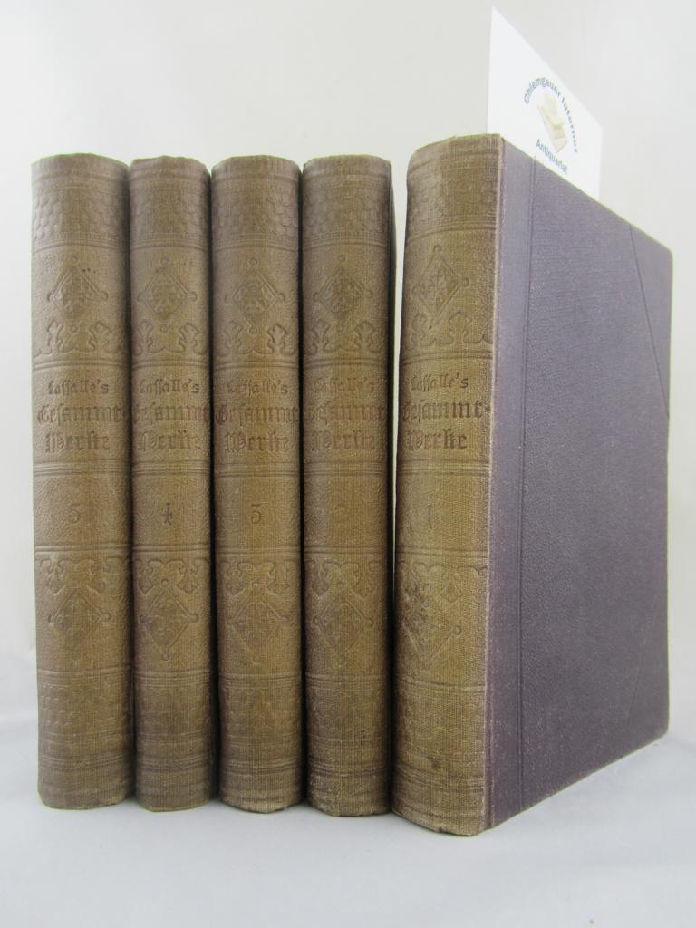 Ferdinand Lassalle`s Gesamtwerke. Einzige Ausgabe. FÜNF (5) Bände. Herausgegeben von Erich Blum.