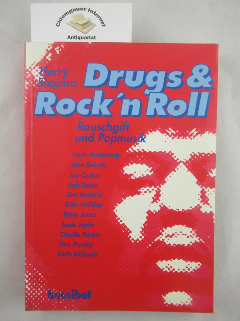 Drugs & [und] Rock `n` Roll : Rauschgift und Popmusik.
