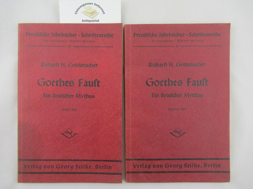 Goethes Faust. Ein deutscher Mythus. Erster und zweiter Teil. ZWEI (2) Bände.