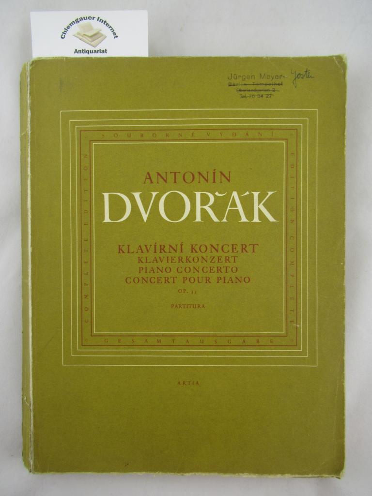 Dvorak, Antonin:  Klavirni Koncert . Klavierkonzert Piano Concerto. Concert pour Piano. Op. 33. Partitura. 