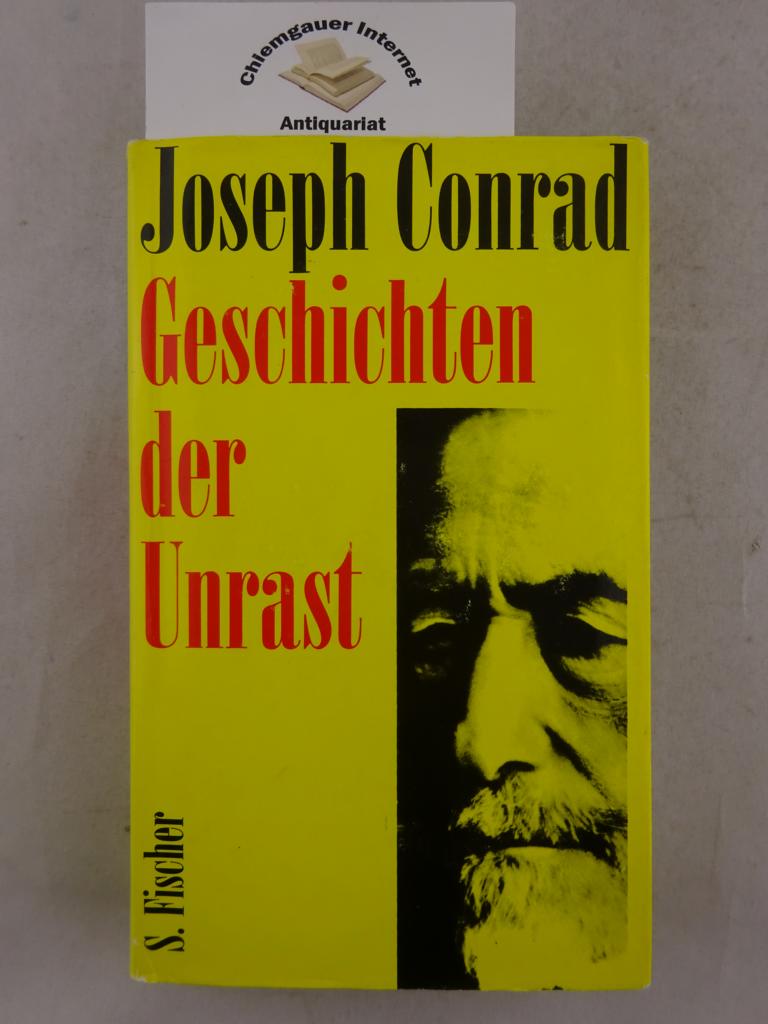 Conrad, Joseph:  Geschichten der Unrast und  Sechs Erzählungen. 