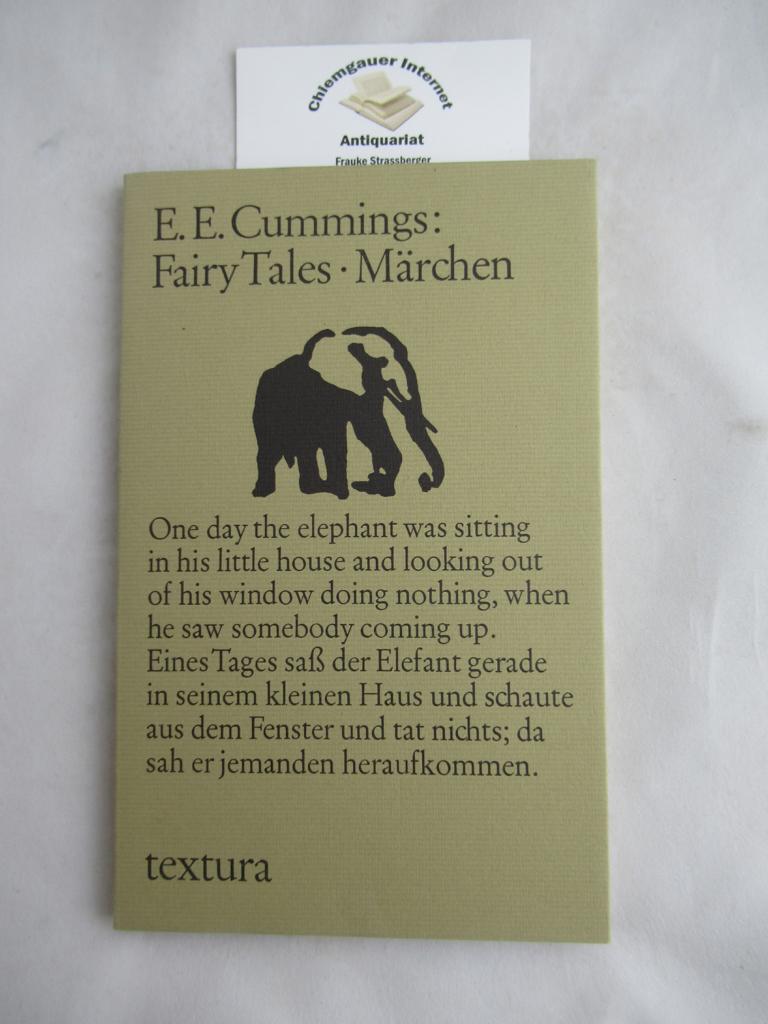 Cummings, Edward E.:  Fairy Tales / Mrchen. Zweisprachig. Englisch und Deutsch. 