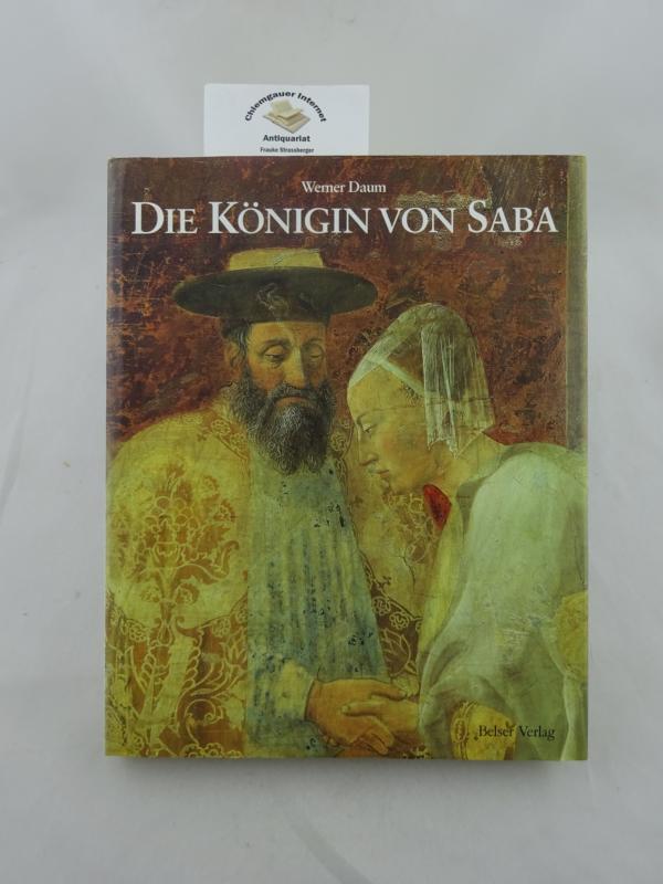 Daum, Werner (Hrsg.):  Die Knigin von Saba . 