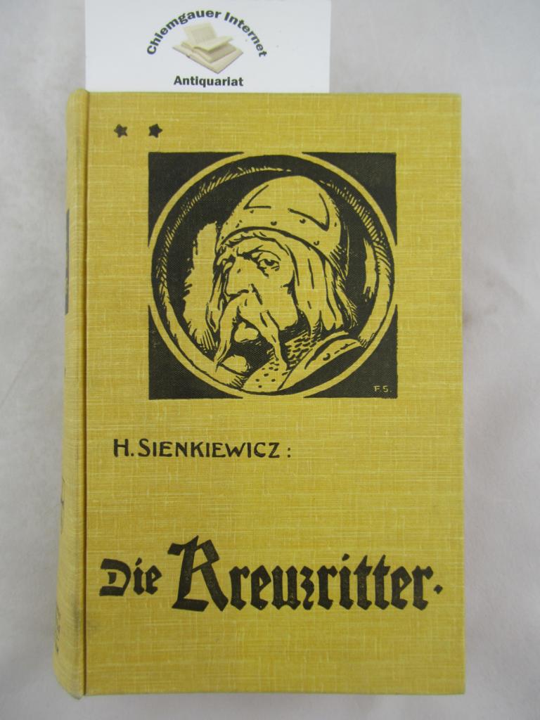 Sienkiewicz, Heinrich:  Die Kreuzritter. Historischer Roman aus dem XV. Jahrhundert. 