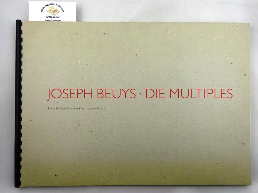 Schmidt, Katharina und Achim Sommer:  Beuys, Joseph: Die Multiples 1965-1986. Beuys Stiftung Ulbricht im Kunstmuseum Bonn. 