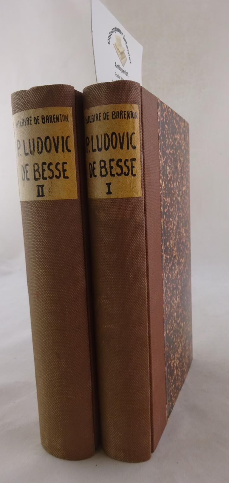 Le P. Ludovic de Besse O.M.C.. ZWEI (2) Bände.