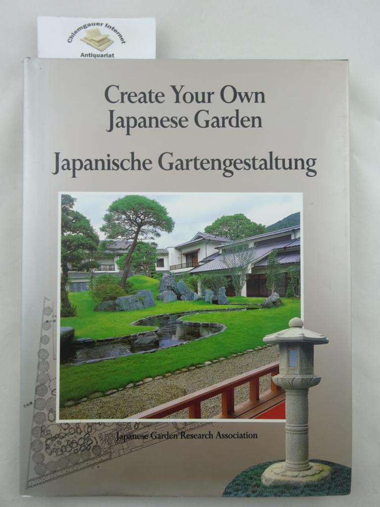 Japanisches Gartenforschungsinstitut:  Japanese Garden Research Association:  Japanische Gartengestaltung - Create Your Own Japanese Garden. 