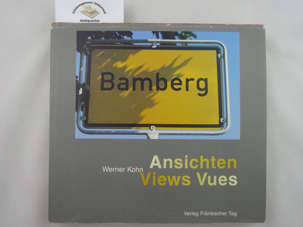 Kohn, Werner und Peter Braun:  Bamberg : Ansichten. 