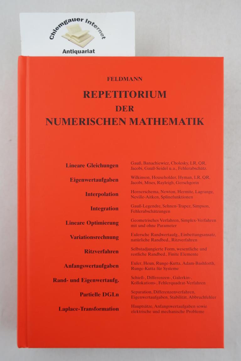 Feldmann, Dietrich:  Repetitorium der numerischen Mathematik. 
