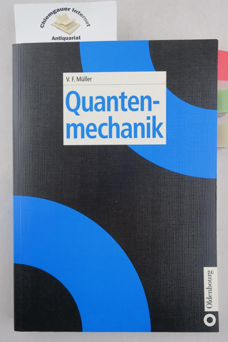 Müller, Volkhard F.:  Quantenmechanik. 