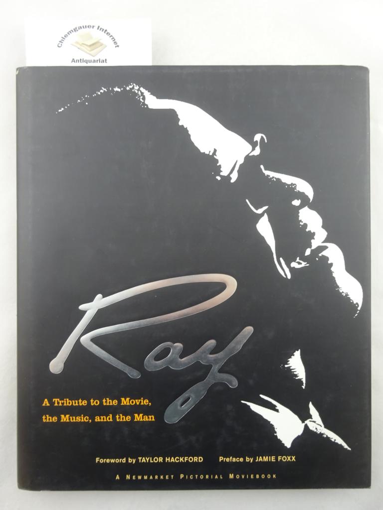 Ray - A Tribute to the Movie, the Music, and the Man .