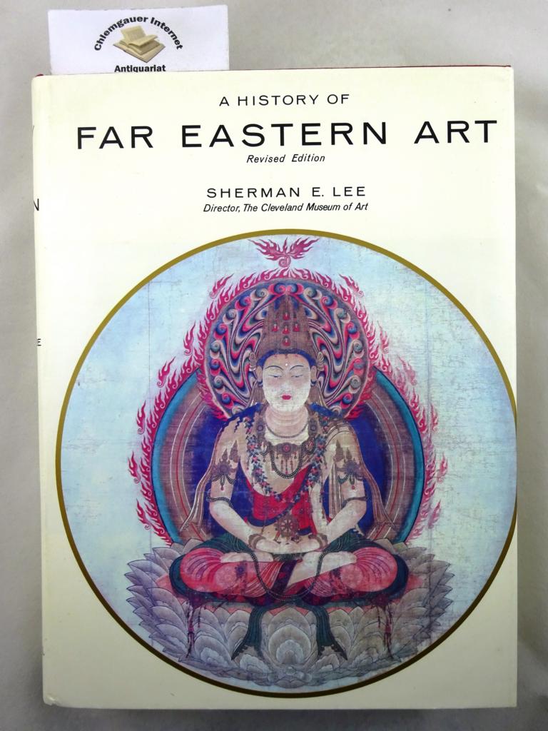 Lee , Sherman E. :  A History of far eastern art. 