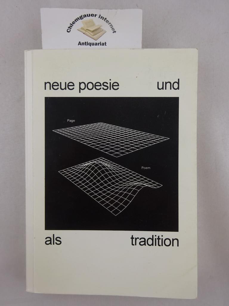 Block, Friedrich W.:  Neue Poesie und - als Tradition. 